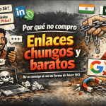Por qué no compro enlaces chungos y baratos